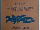 SANDOR VEGH / BACH sonatas & partitas / VALOIS