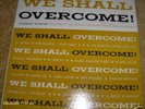 WE SHALL OVERCOME - Dr. Martin Luther King, Jr. - 1963