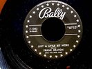 FRANK DEATON - Just a Little More - NM Rockabilly 45