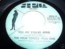 The Four Sonics 45 NORTHERN SOUL Tell Me You're Mine