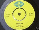 THE SLICKERS - Frying Pan - Unplayed - BLUE CAT  BS 154
