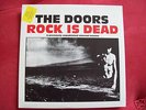 The Doors, ROCK IS DEAD