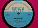 Wayne Smith - My Sweet Love / Tonto Irie (Unity) - Hear