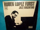 RUBEN LOPEZ FURST JAZZ ARGENTINO ARG 60'S LP