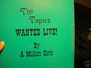 TOPICS - WANTED LIVE BY A MILLION GIRLS ORIG US SOUL LP