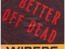 WIPERS Better Off Dead 45 w/PS Greg Sage Garage Punk