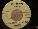 RARE NORTHERN 45 - PEACHES - BUMP'S LABEL # 1503