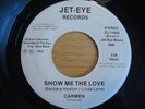 CARMEN Show Me The Love  MODERN SOUL/BOOGIE 45