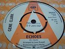 RARE UK 45 - GENE CLARK - ECHOES - MINT CBS DEMO