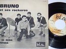 BRUNO (LOMA) ET SES ROCKERS - SE SE NENA FRENCH 7''