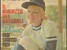 RITA PAVONE - IL RAGAZZO DEL BASEBALL - 7''  1971  ITA
