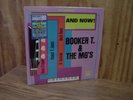 BOOKER T & THE MGS AND NOW ORIGINAL 2000 AUDIOPHILE 180 GRAM 1ST ED Sealed LP