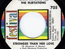 Flirtations - Stronger Than Her Love - Northern Soul