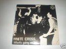 WHITE CROSS whats going on LP kbd punk hardcore