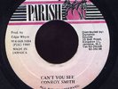 Conroy Smith Can't You See JA Parish 45 Listen