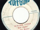RUN FOR COVER/ SUN IS SHINING - B. MARLEY & THE WAILERS