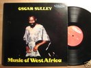 PRIVATE oscar sulley MUSIC OF WEST AFRICA 2lp AFRO FUNK