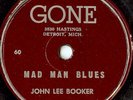JOHN LEE HOOKER BOOKER MAD MAN BLUES GONE R&B BLUES 78