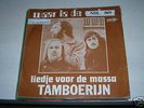 7' TAMBOERIJN    WAAR IS DE VADER / LIEDJE VOOR DE MASS