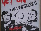 The HURRIGANES - Get on - VERY RARE 7