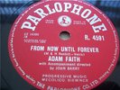 ADAM FAITH FROM NOW UNTIL FOREVER RARE 78 RPM RECORD