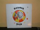 BIONIC DUB; PART ONE; ORIGINAL STUDIO ONE; EX LISTEN
