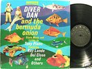 DIVER DAN & THE BERMUDA ONION+more TONY PIANO++ 33 LP