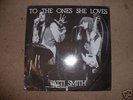 PATTI SMITH- TO THE ONES SHE LOVES - RARE LIVE LP