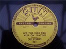 CARL PERKINS LET THE JUKE BOX KEEP ON 78 RPM RECORD SUN