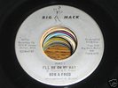 Bob & Fred NORTHERN SOUL 45 Ill Be On My Way Part 1 / 2