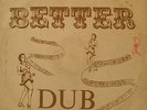 LP / SOUND DIMENSION / BETTER DUB / SILK SCREEN JACKET