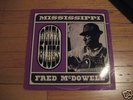 MISSISSIPPI FRED MCDOWELL delta blues LP   SUPER RARE 