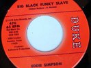 rare Funk 45 EDDIE SIMPSON big black funky slave DUKE