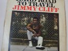 L P - JIMMY CLIFF - HARD ROAD TO TRAVEL-UK ORIGINAL '67