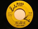 Northern Soul 45 BELITA WOODS That's When...MOIRA HEAR