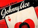 R&B.JOHNNY ACE.MEMORIAL ALBUM.RARE ORIG UK LP.VG+