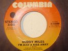NORTHERN SOUL 45-BUDDY MILES-I'M JUST A KISS AWAY