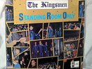 The Kingsmen, Standing Room Only