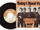 Curiosity Shoppe, So Sad, Baby i need you