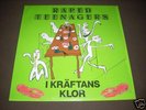 RAPED TEENAGERS kraftans LP anti cimex skitslickers kbd
