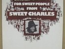 ORIGINAL Sweet Charles For Sweet People LP 1969 RARE