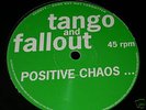 TANGO & FALLOUT-POSITVE CHAOS- RATTY CHOON-LISTEN