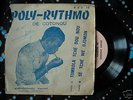 Single POLY RYTHMO FURIOUS GARAGE AFRO BEAT FUNK PSYCH