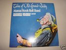 MARCUS HOOK ROLL BAND - TALES OF OLD GRAND-DADDY (RARE)