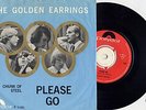 GOLDEN EARRINGS Please Go/Chunk of steel 65 PS 45 HEAR