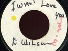 DELROY WILSON ROCK STEADY - I WANT TO LOVE YOU / ONCE