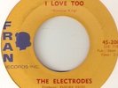 ELECTRODES I LOVE TOO / GO AWAY NORTHERN SOUL hear