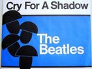 The Beatles S Polydor 1964 Cry For A Shadow  near Mint