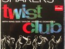 KING SIZE TAYLOR & THE SHAKERS    TWIST CLUB