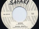 Rare Doo Wop 45 - Down Beats - Here - Safari 1010 - M-